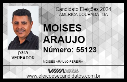 Candidato MOISES ARAUJO 2024 - AMÉRICA DOURADA - Eleições