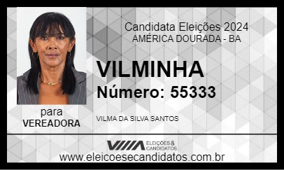 Candidato VILMINHA 2024 - AMÉRICA DOURADA - Eleições