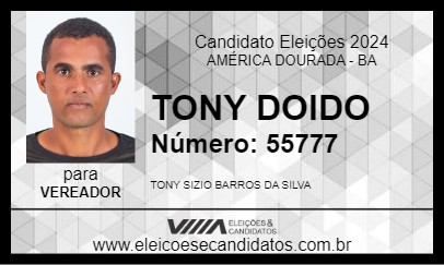 Candidato TONY DOIDO 2024 - AMÉRICA DOURADA - Eleições