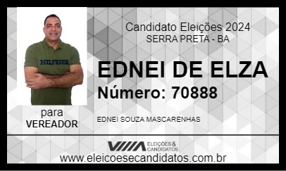 Candidato EDNEI DE ELZA 2024 - SERRA PRETA - Eleições