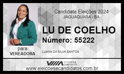 Candidato LU DE COELHO 2024 - JAGUAQUARA - Eleições