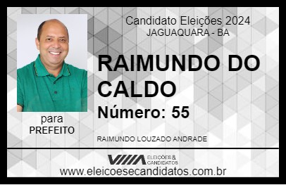 Candidato RAIMUNDO DO CALDO 2024 - JAGUAQUARA - Eleições