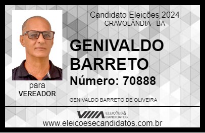 Candidato GENIVALDO BARRETO 2024 - CRAVOLÂNDIA - Eleições