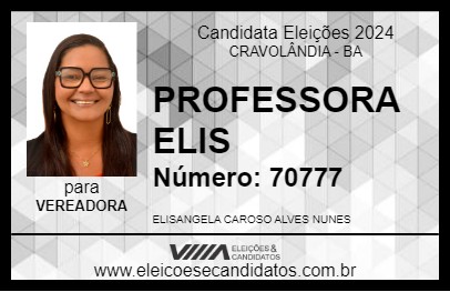 Candidato PROFESSORA ELIS 2024 - CRAVOLÂNDIA - Eleições