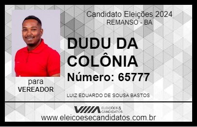 Candidato DUDU DA COLÔNIA 2024 - REMANSO - Eleições