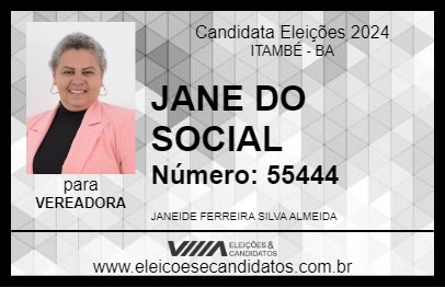 Candidato JANE DO SOCIAL 2024 - ITAMBÉ - Eleições