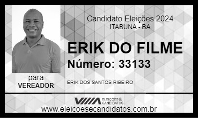 Candidato ERIK DO FILME 2024 - ITABUNA - Eleições