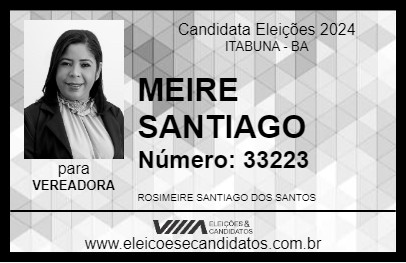 Candidato MEIRE SANTIAGO 2024 - ITABUNA - Eleições