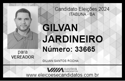 Candidato GILVAN JARDINEIRO 2024 - ITABUNA - Eleições