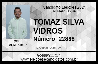 Candidato TOMAZ SILVA VIDROS 2024 - REMANSO - Eleições