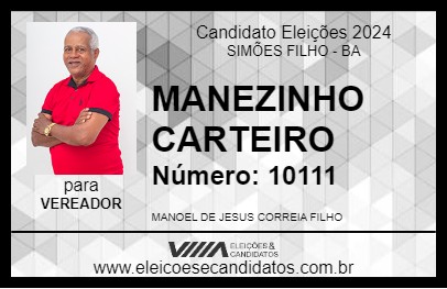 Candidato MANEZINHO CARTEIRO 2024 - SIMÕES FILHO - Eleições