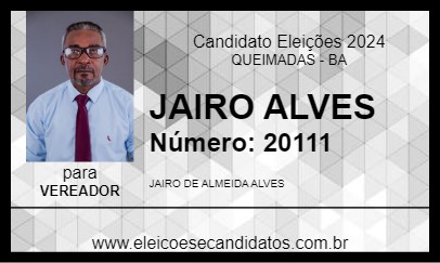 Candidato JAIRO ALVES 2024 - QUEIMADAS - Eleições