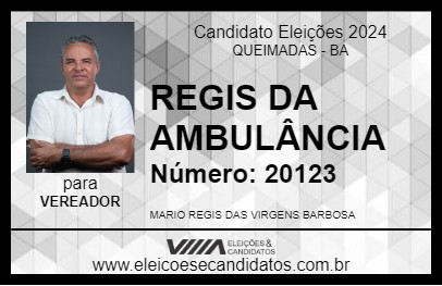 Candidato REGIS DA AMBULANCIA 2024 - QUEIMADAS - Eleições