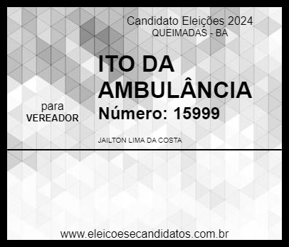 Candidato ITO DA AMBULÂNCIA 2024 - QUEIMADAS - Eleições