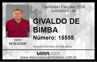 Candidato GIVALDO DE BIMBA 2024 - QUEIMADAS - Eleições