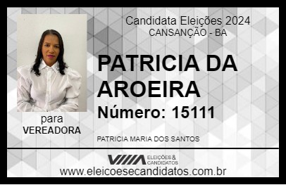 Candidato PATRICIA DA AROEIRA 2024 - CANSANÇÃO - Eleições