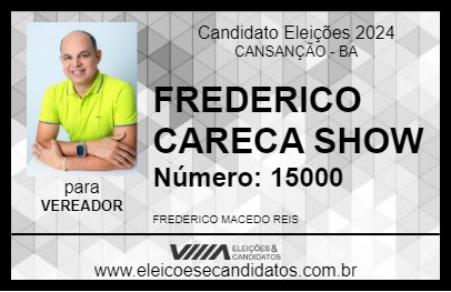 Candidato FREDERICO CARECA SHOW 2024 - CANSANÇÃO - Eleições