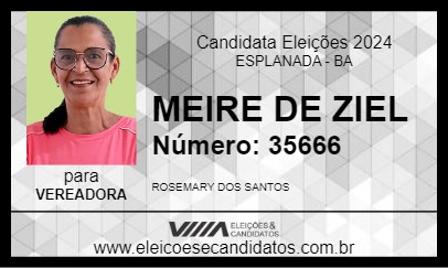 Candidato MEIRE DE ZIEL 2024 - ESPLANADA - Eleições