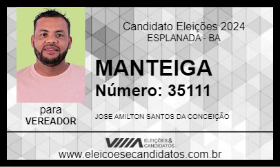 Candidato MANTEIGA 2024 - ESPLANADA - Eleições