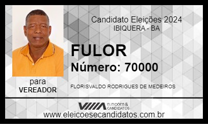 Candidato FULOR 2024 - IBIQUERA - Eleições