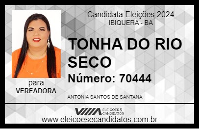 Candidato TONHA DO RIO SECO 2024 - IBIQUERA - Eleições