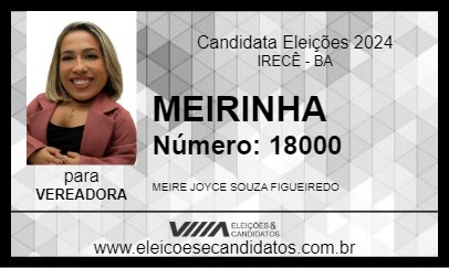 Candidato MEIRINHA 2024 - IRECÊ - Eleições