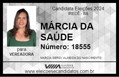 Candidato MÁRCIA DA SAÚDE 2024 - IRECÊ - Eleições