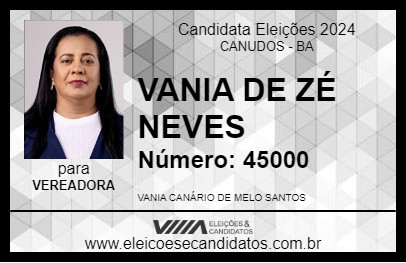 Candidato VANIA DE ZÉ NEVES 2024 - CANUDOS - Eleições