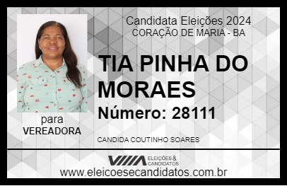 Candidato TIA PINHA DO MORAES 2024 - CORAÇÃO DE MARIA - Eleições