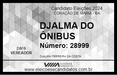 Candidato DJALMA DO ÔNIBUS 2024 - CORAÇÃO DE MARIA - Eleições