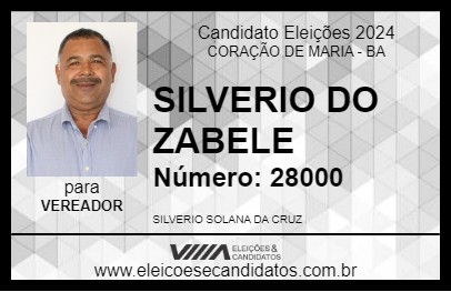 Candidato SILVERIO DO ZABELE 2024 - CORAÇÃO DE MARIA - Eleições