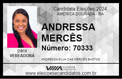 Candidato ANDRESSA MERCÊS 2024 - AMÉRICA DOURADA - Eleições