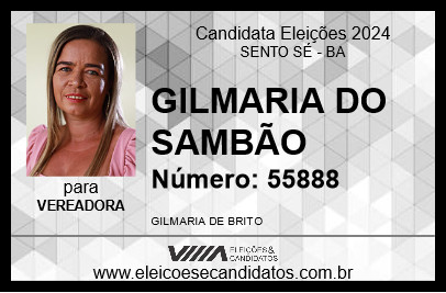 Candidato GILMARIA DO SAMBÃO 2024 - SENTO SÉ - Eleições