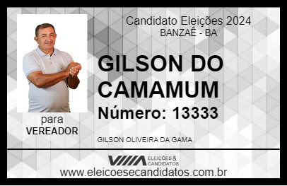 Candidato GILSON DO CAMAMUM 2024 - BANZAÊ - Eleições