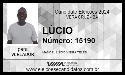 Candidato LÚCIO 2024 - VERA CRUZ - Eleições