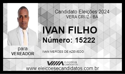 Candidato IVAN FILHO 2024 - VERA CRUZ - Eleições