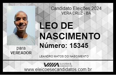 Candidato LEO DE NASCIMENTO 2024 - VERA CRUZ - Eleições