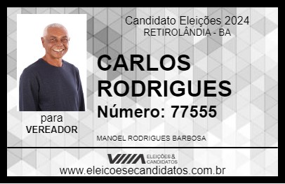 Candidato CARLOS RODRIGUES 2024 - RETIROLÂNDIA - Eleições