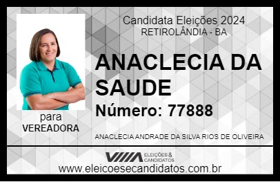 Candidato ANACLECIA DA SAUDE 2024 - RETIROLÂNDIA - Eleições