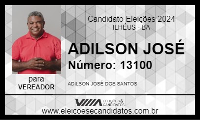 Candidato ADILSON JOSÉ 2024 - ILHÉUS - Eleições