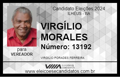 Candidato VIRGÍLIO MORALES 2024 - ILHÉUS - Eleições