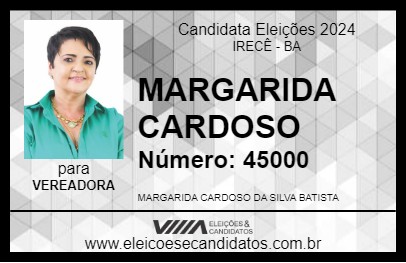 Candidato MARGARIDA CARDOSO 2024 - IRECÊ - Eleições