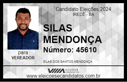 Candidato SILAS MENDONÇA 2024 - IRECÊ - Eleições