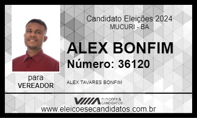 Candidato ALEX BONFIM 2024 - MUCURI - Eleições