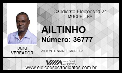 Candidato AILTINHO 2024 - MUCURI - Eleições