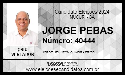 Candidato JORGE PEBAS 2024 - MUCURI - Eleições