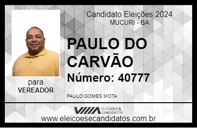 Candidato PAULO DO CARVÃO 2024 - MUCURI - Eleições