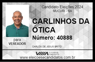 Candidato CARLINHOS DA ÓTICA 2024 - MUCURI - Eleições