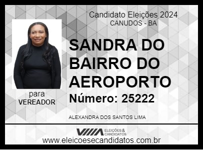 Candidato SANDRA DO BAIRRO DO AEROPORTO 2024 - CANUDOS - Eleições