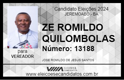 Candidato ZE ROMILDO QUILOMBOLAS 2024 - JEREMOABO - Eleições